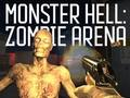 Lojë Monster Hell Zombie Arena në internet
