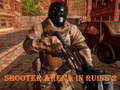 Lojë Shooter Arena në Rrënojat 2  në internet
