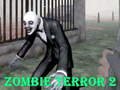 Lojë Terrori Zombie 2 në internet