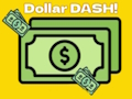 Lojë Dollar Dash! në internet