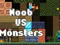 Lojë Noob vs monsters në internet