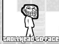 Lojë Troll Kokë për ballë  në internet
