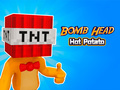 Lojë Patate e nxehtë me kokë bombë  në internet