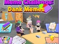 Lojë Sfida e memeve: Memet e dendura  në internet