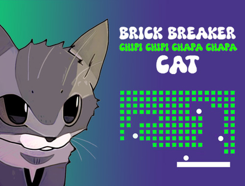 Lojë Breaker me tulla Chipi Chipi Chapa Chapa Cat  në internet